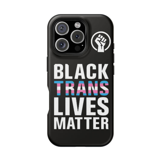 Impact-Resistant Phone Case — “Black Trans Lives Matter” Bold Activist Design
