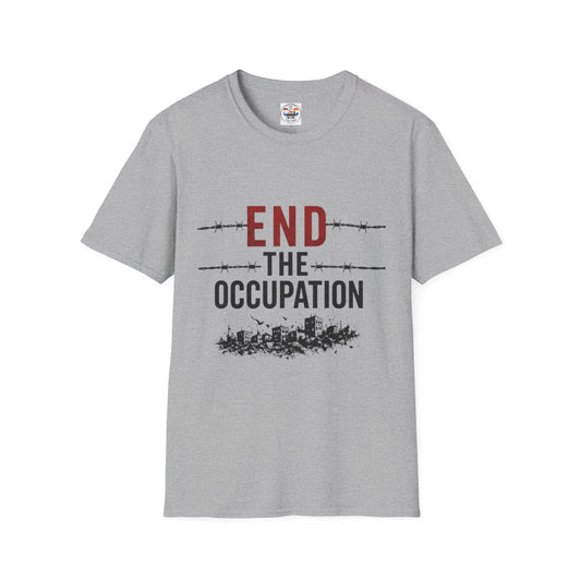 End The Occupation T-Shirt — Political Protest Tee