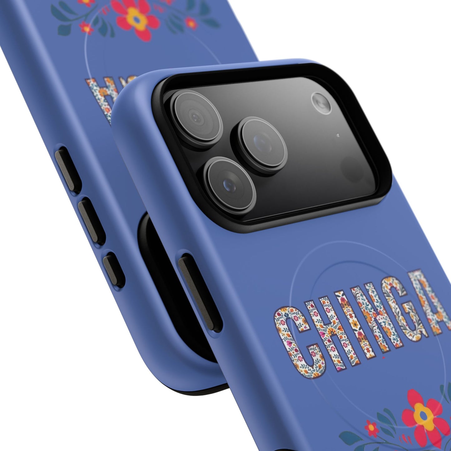 Phone Case — "Chinga La Migra" Tough Magnetic Protective Case | Floral Bold Statement