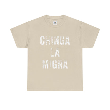T-Shirt — "Chinga La Migra" Bold Distressed Statement Tee