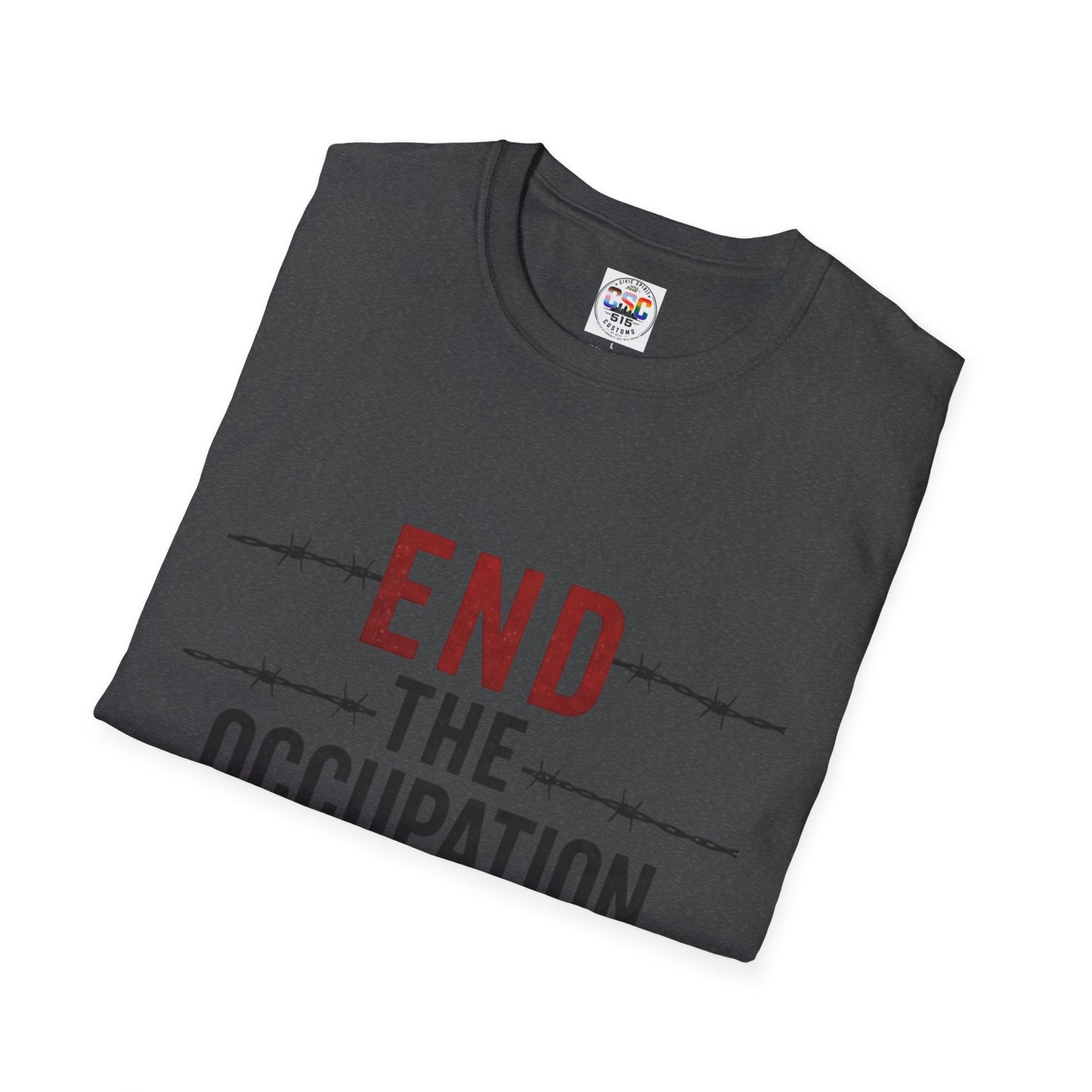 End The Occupation T-Shirt — Political Protest Tee