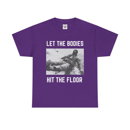 Let The Bodies Hit The Floor T-Shirt — Gothic Metal Band Lyric Tee