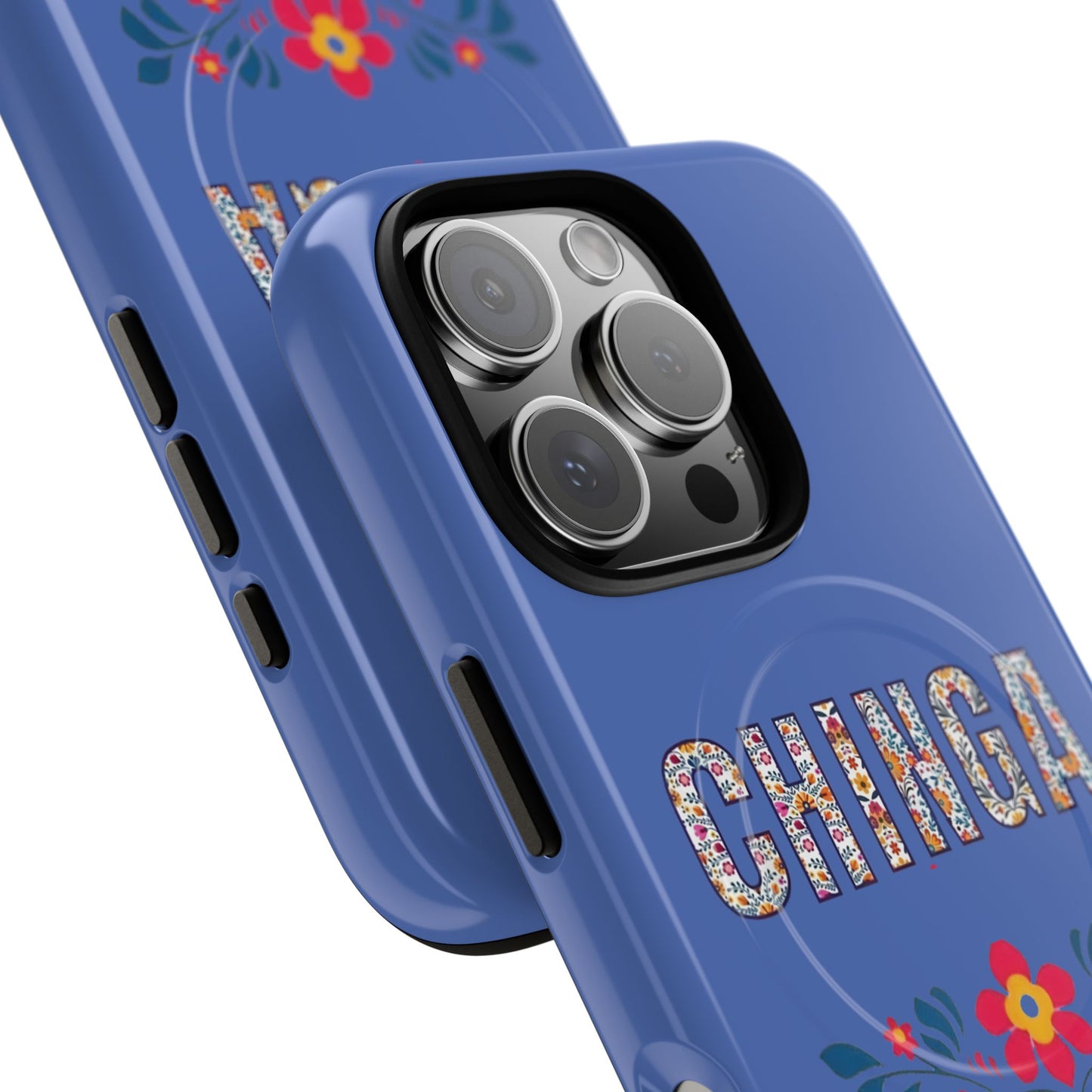 Phone Case — "Chinga La Migra" Tough Magnetic Protective Case | Floral Bold Statement