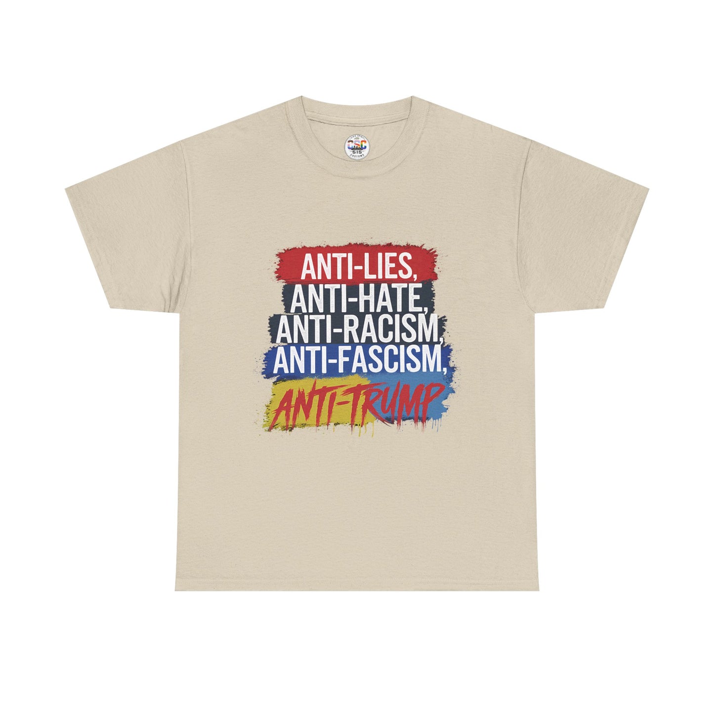 Anti-Lies Anti-Hate Anti-Racism Anti-Fascism Anti-Trump T-Shirt