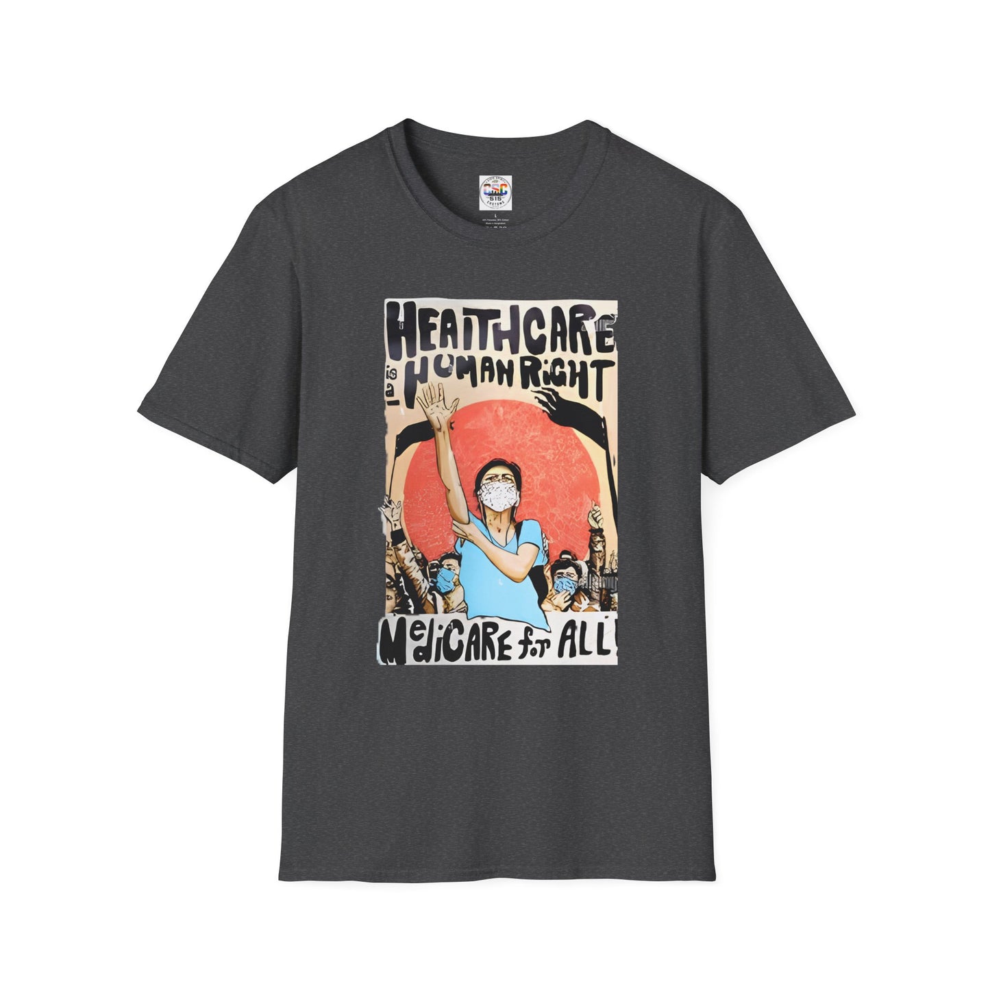 Healthcare Is a Human Right T-Shirt — 'Healthcare for All' Advocacy Tee