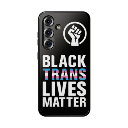 Impact-Resistant Phone Case — “Black Trans Lives Matter” Bold Activist Design