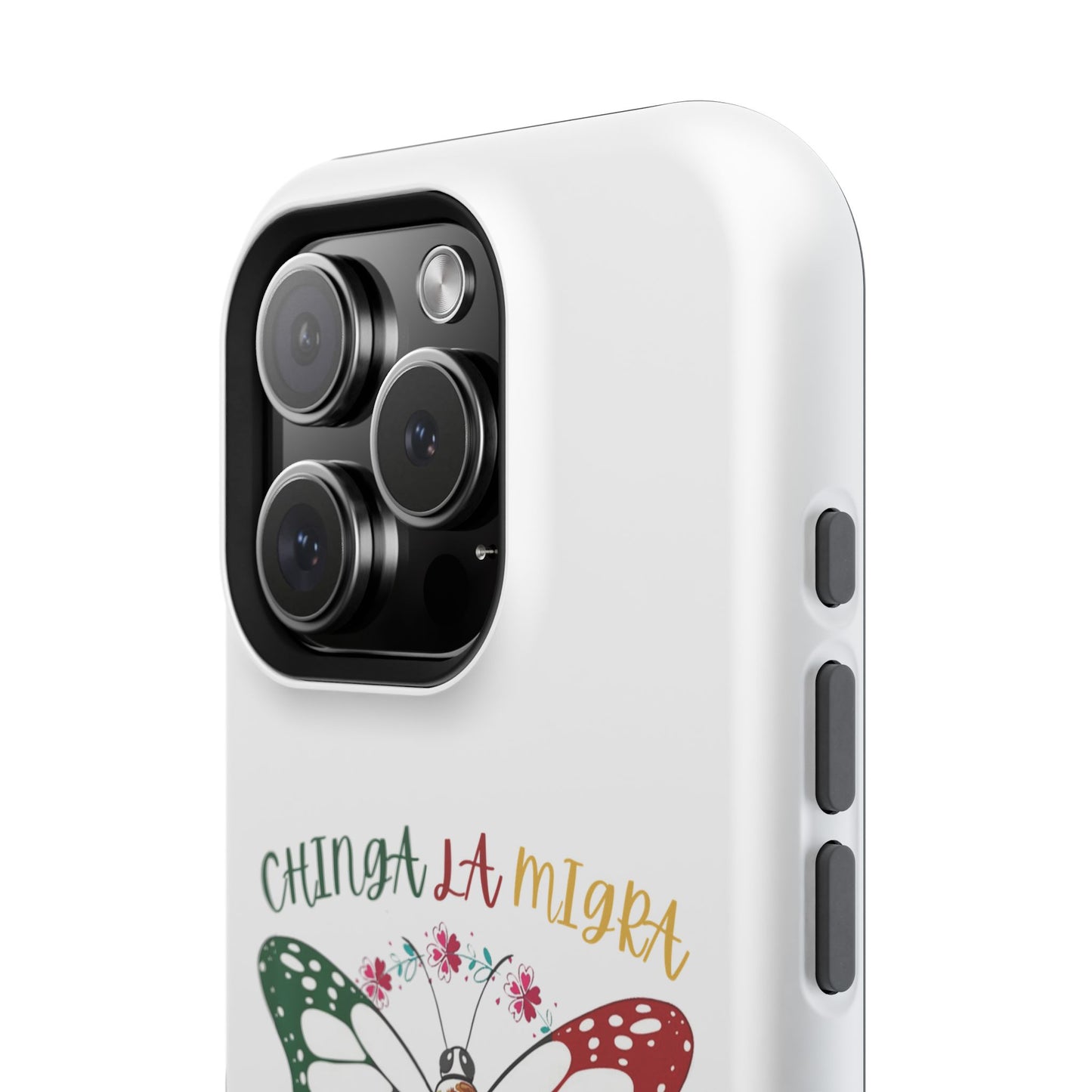 Phone Case — "Chinga La Migra" Mexican Flag Butterfly Impact-Resistant Case