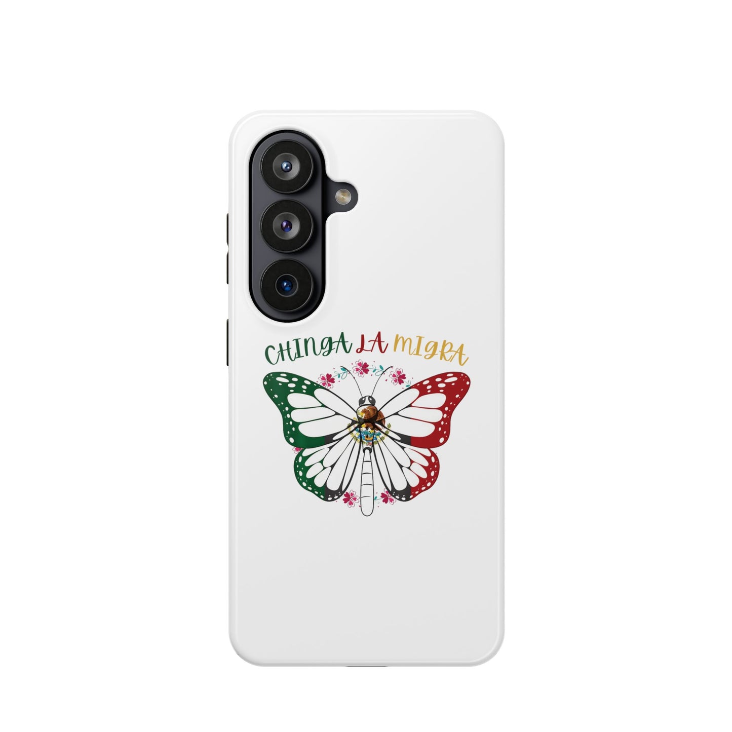 Phone Case — "Chinga La Migra" Mexican Flag Butterfly Impact-Resistant Case