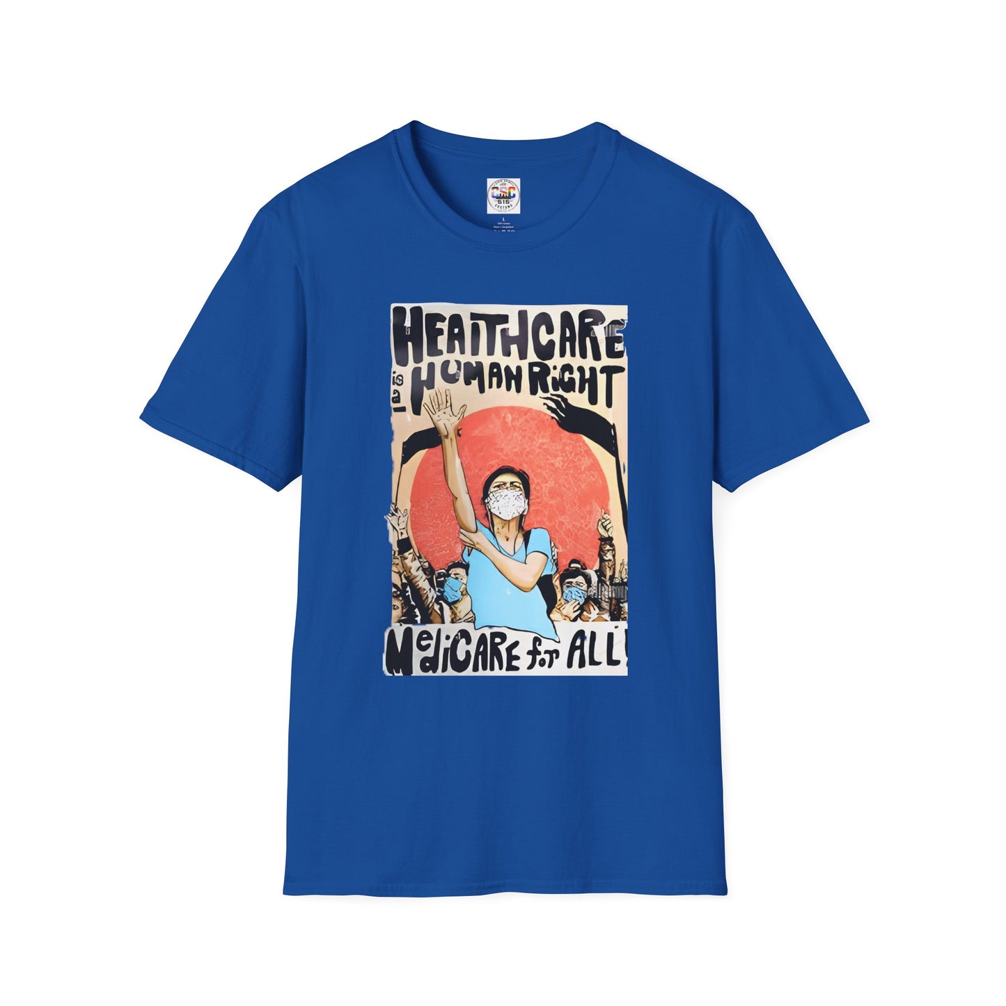Healthcare Is a Human Right T-Shirt — 'Healthcare for All' Advocacy Tee