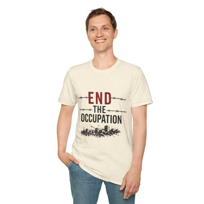 End The Occupation T-Shirt — Political Protest Tee