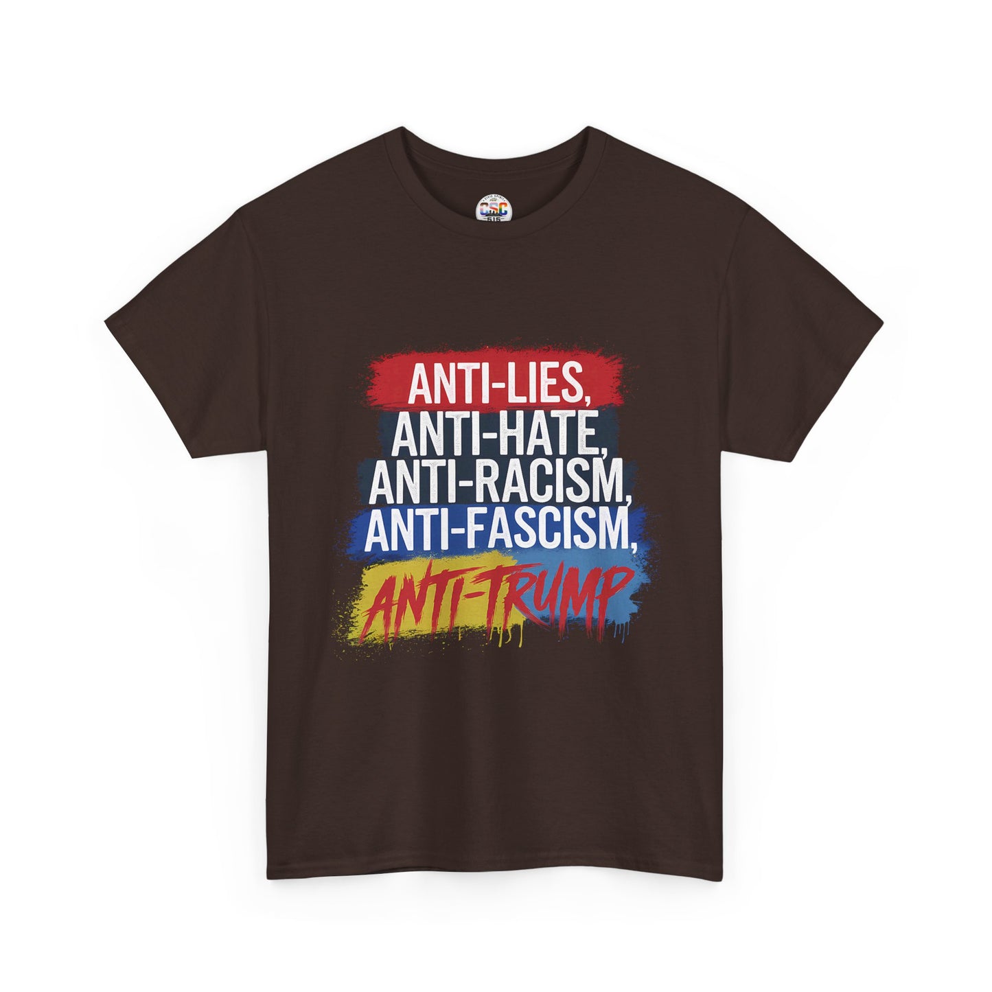 Anti-Lies Anti-Hate Anti-Racism Anti-Fascism Anti-Trump T-Shirt