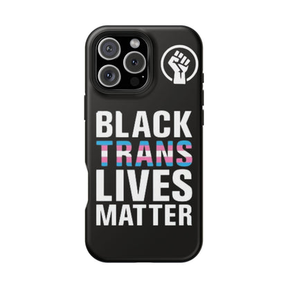 Impact-Resistant Phone Case — “Black Trans Lives Matter” Bold Activist Design