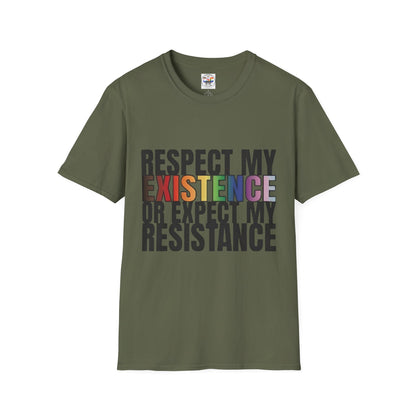 "Respect My Existence or Expect My Resistance" Pride Statement Tee