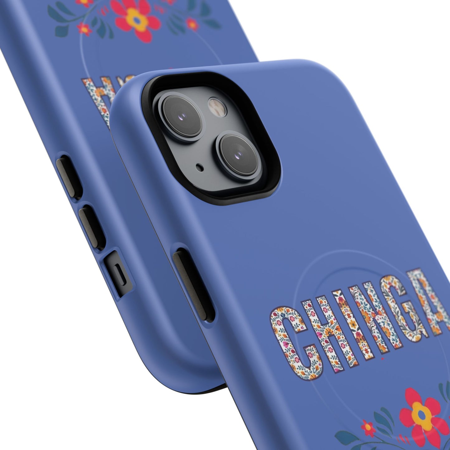 Phone Case — "Chinga La Migra" Tough Magnetic Protective Case | Floral Bold Statement