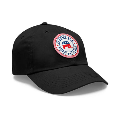 Dad Hat — Round Leather Patch 'Pedophile Protectors' Political Satire Cap