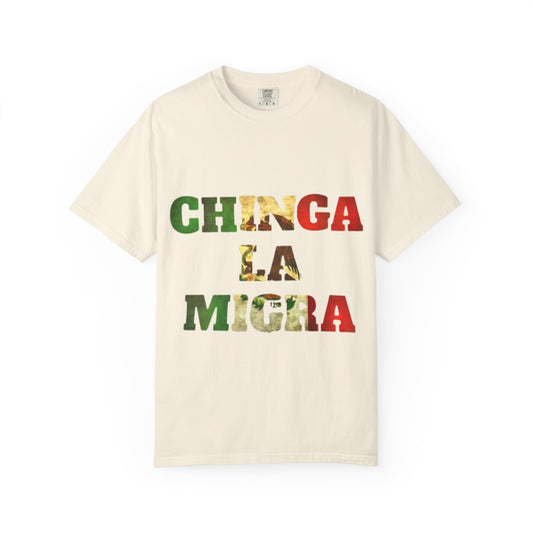 Chinga La Migra Graphic T-Shirt — Bold Mexican Pride Statement Tee
