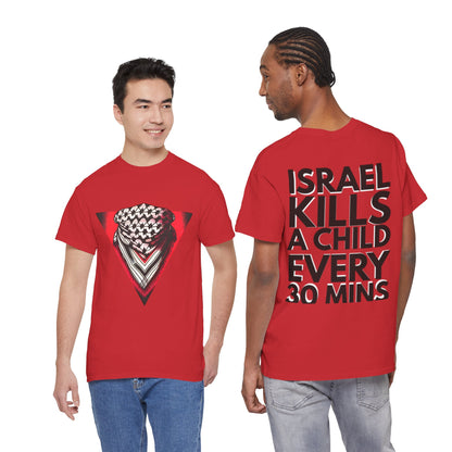 "Israel Kills a Child Every 30 Mins" Statement T-Shirt