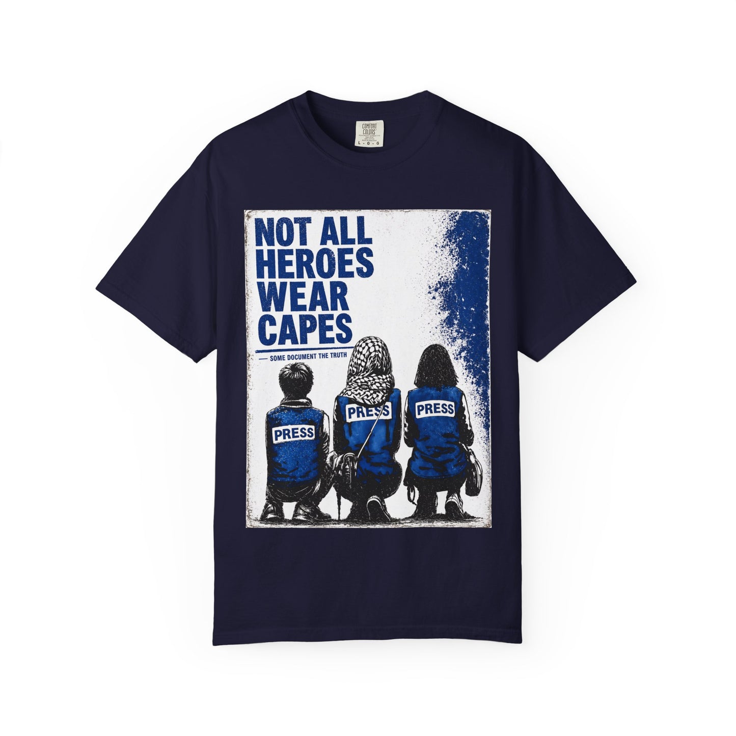 Not All Heroes Wear Capes T-Shirt