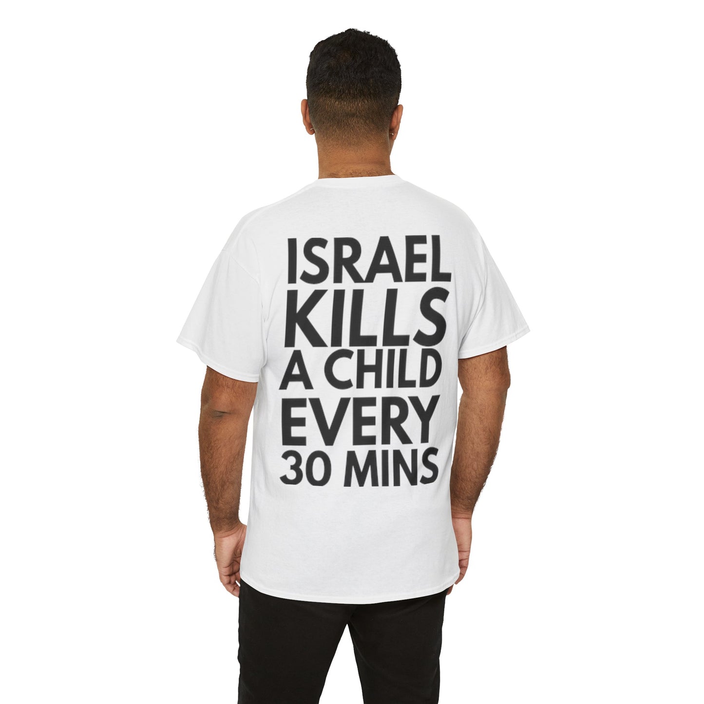 "Israel Kills a Child Every 30 Mins" Statement T-Shirt