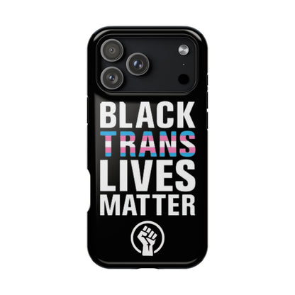 Impact-Resistant Phone Case — “Black Trans Lives Matter” Bold Activist Design
