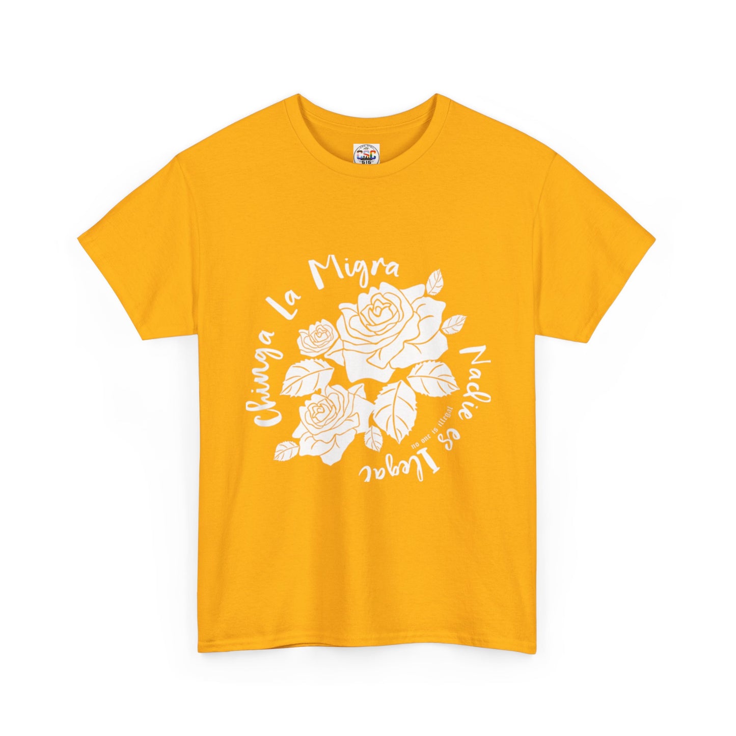 Nadie Es Illegal Rose Graphic Tee