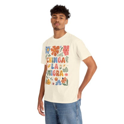 Floral 'Chinga La Migra' Tee - Colorful Latino Pride T-Shirt