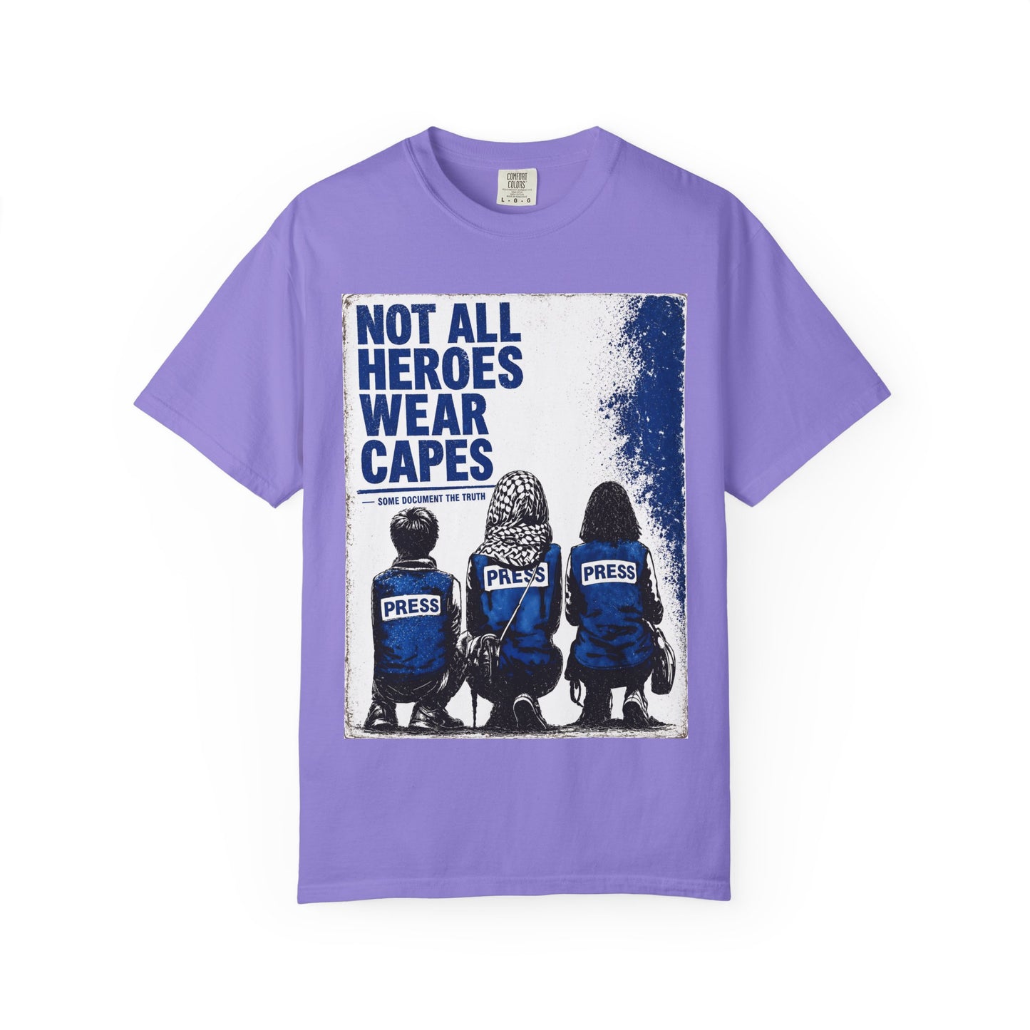 Not All Heroes Wear Capes T-Shirt