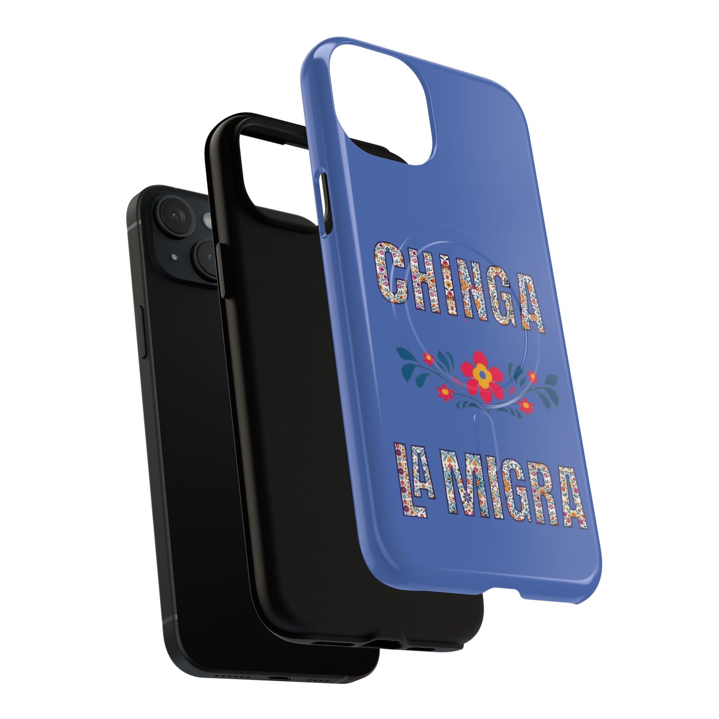 Phone Case — "Chinga La Migra" Tough Magnetic Protective Case | Floral Bold Statement