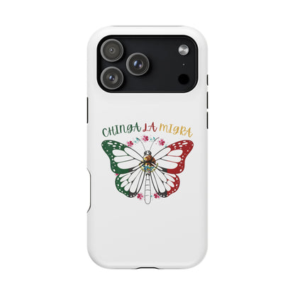 Phone Case — "Chinga La Migra" Mexican Flag Butterfly Impact-Resistant Case