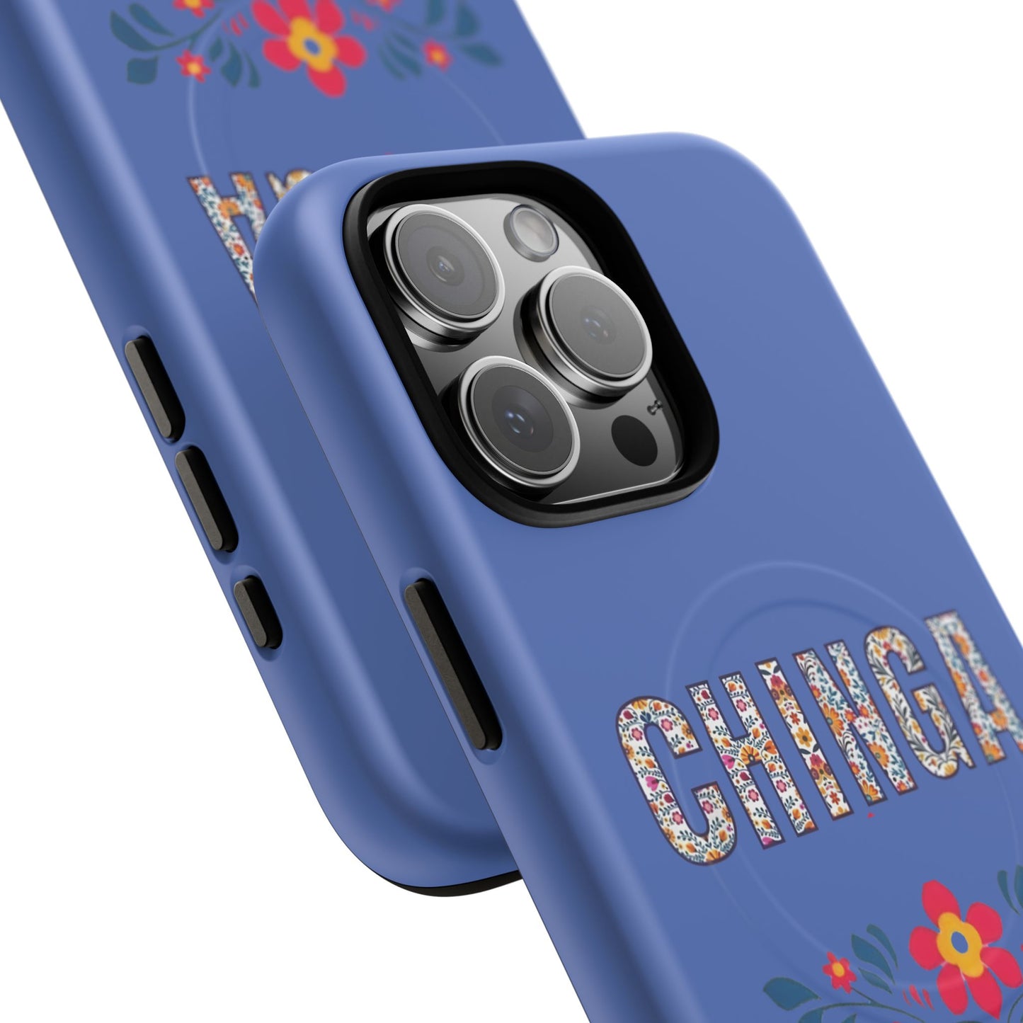 Phone Case — "Chinga La Migra" Tough Magnetic Protective Case | Floral Bold Statement