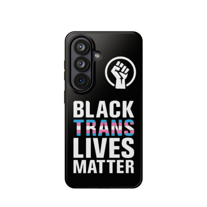 Impact-Resistant Phone Case — “Black Trans Lives Matter” Bold Activist Design