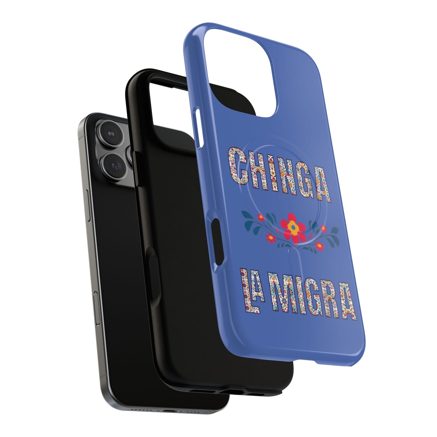 Phone Case — "Chinga La Migra" Tough Magnetic Protective Case | Floral Bold Statement