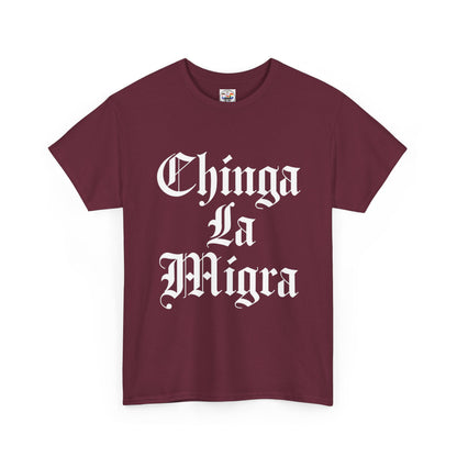 Graphic Tee — "Chinga La Migra" Bold Gothic Statement Shirt