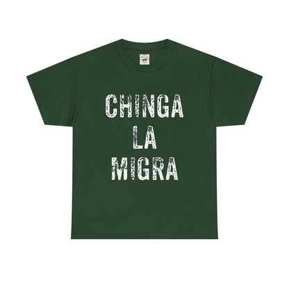 T-Shirt — "Chinga La Migra" Bold Distressed Statement Tee
