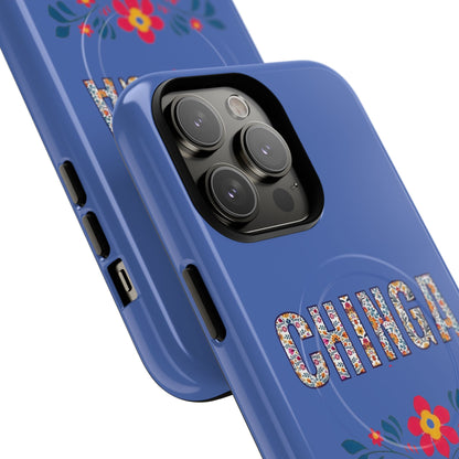 Phone Case — "Chinga La Migra" Tough Magnetic Protective Case | Floral Bold Statement