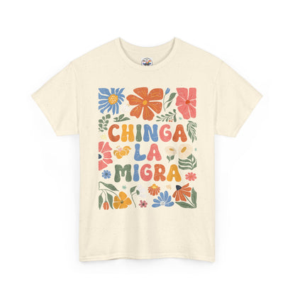 Floral 'Chinga La Migra' Tee - Colorful Latino Pride T-Shirt