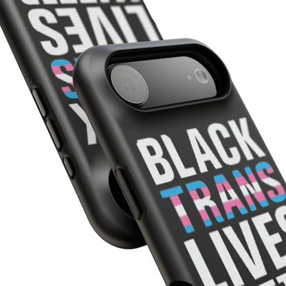 Impact-Resistant Phone Case — “Black Trans Lives Matter” Bold Activist Design