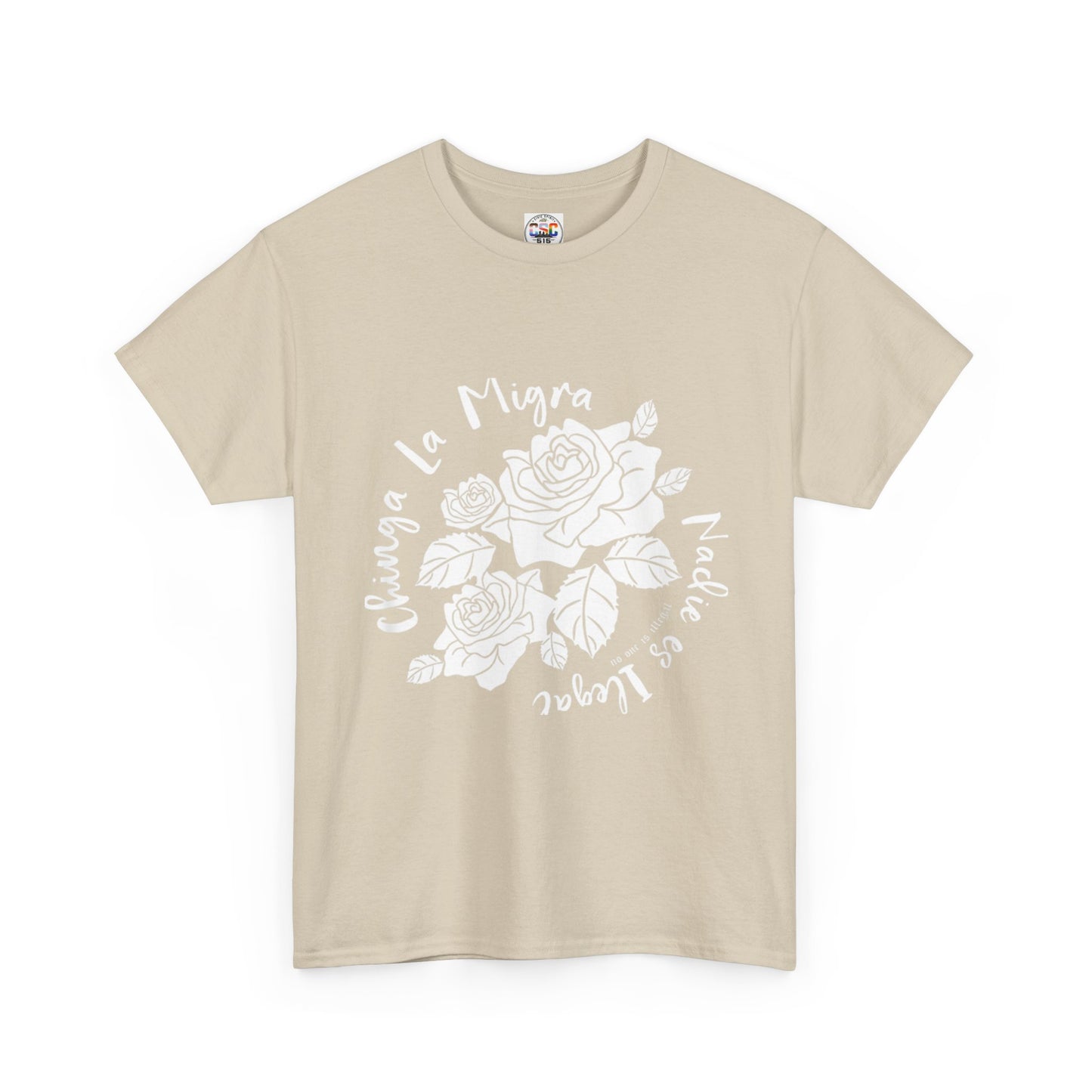 Nadie Es Illegal Rose Graphic Tee