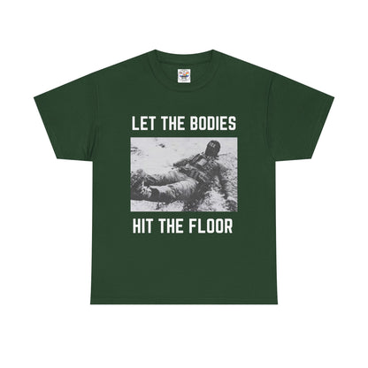 Let The Bodies Hit The Floor T-Shirt — Gothic Metal Band Lyric Tee