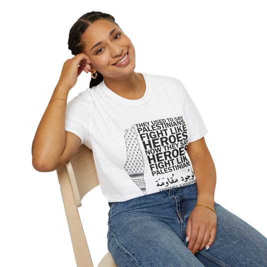 Palestinians Fight Like Heroes T-Shirt — Existence Is Resistance Graphic Tee