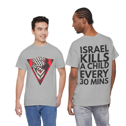 "Israel Kills a Child Every 30 Mins" Statement T-Shirt