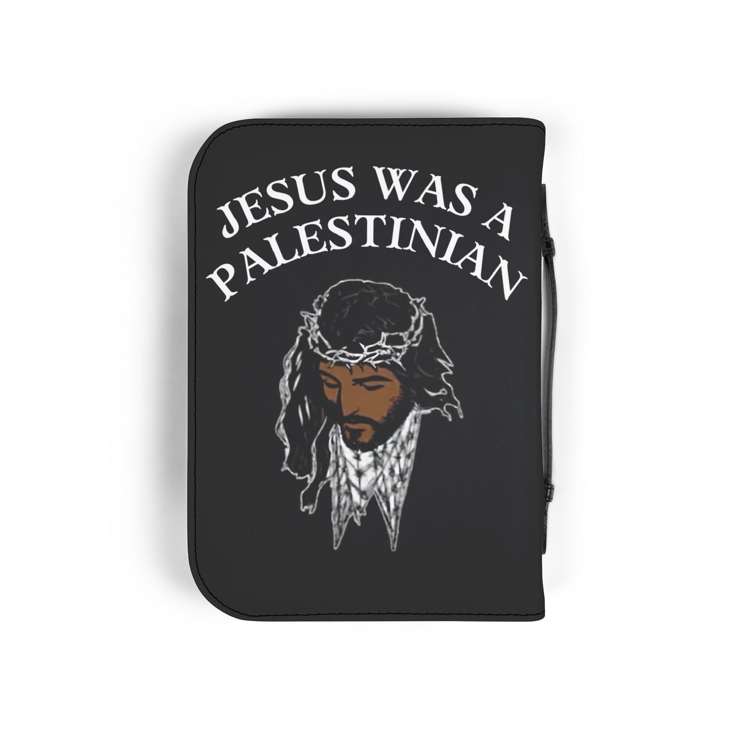 Bible Cover — "Jesus Was a Palestinian" Zippered Scripture Case