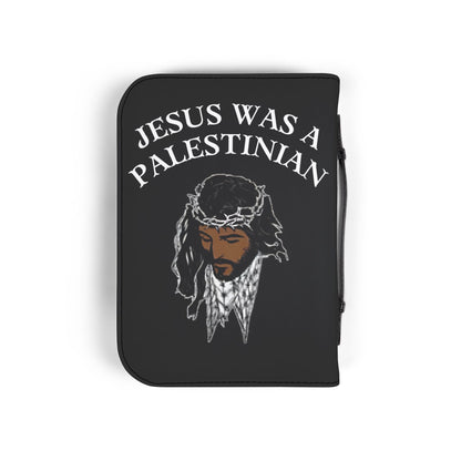 Bible Cover — "Jesus Was a Palestinian" Zippered Scripture Case