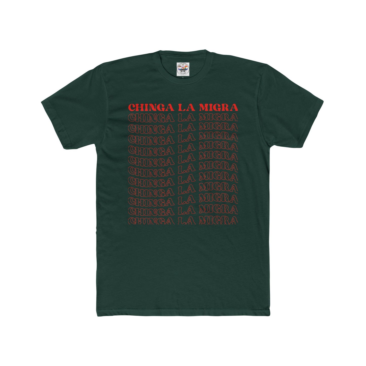 Chinga La Migra Graphic Tee — Activist Statement T-Shirt