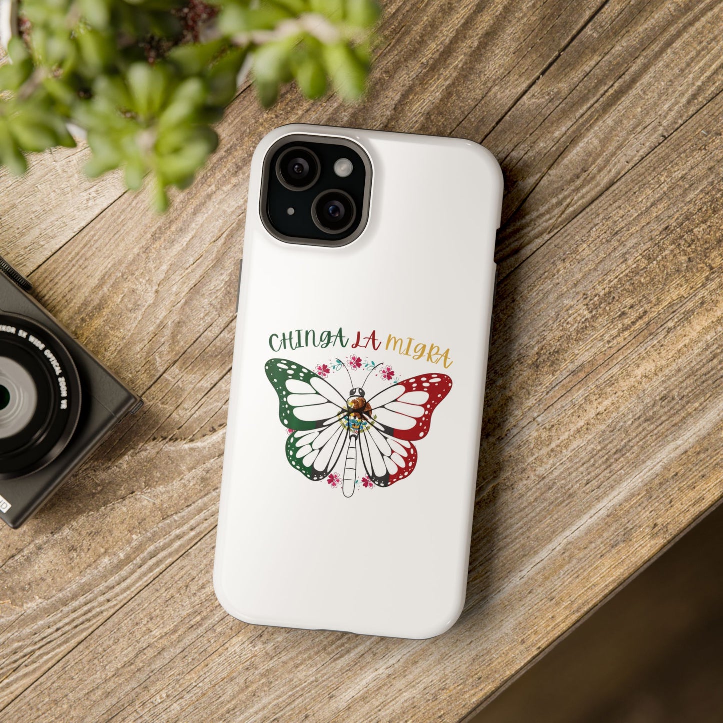 Phone Case — "Chinga La Migra" Mexican Flag Butterfly Impact-Resistant Case