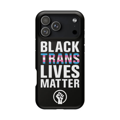 Impact-Resistant Phone Case — “Black Trans Lives Matter” Bold Activist Design