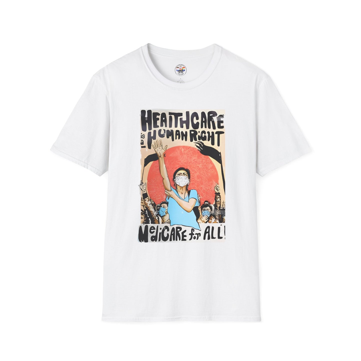 Healthcare Is a Human Right T-Shirt — 'Healthcare for All' Advocacy Tee