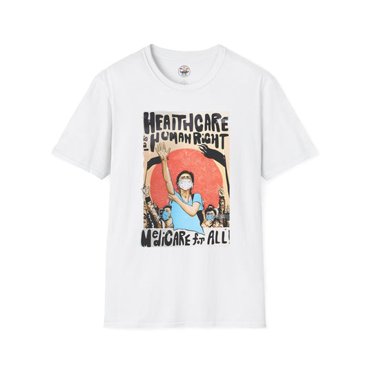 Healthcare Is a Human Right T-Shirt — 'Healthcare for All' Advocacy Tee