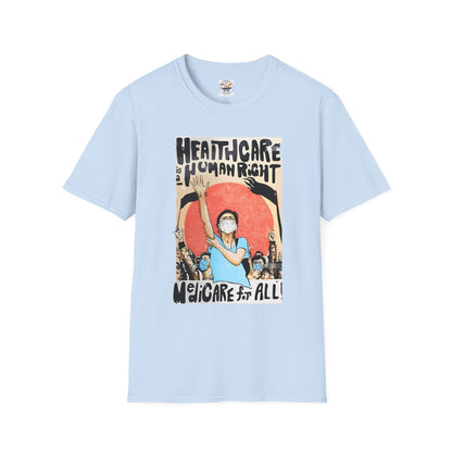 Healthcare Is a Human Right T-Shirt — 'Healthcare for All' Advocacy Tee