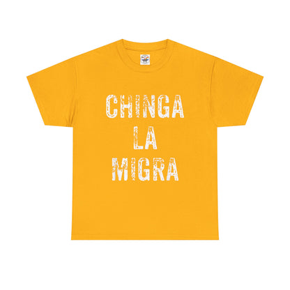 T-Shirt — "Chinga La Migra" Bold Distressed Statement Tee